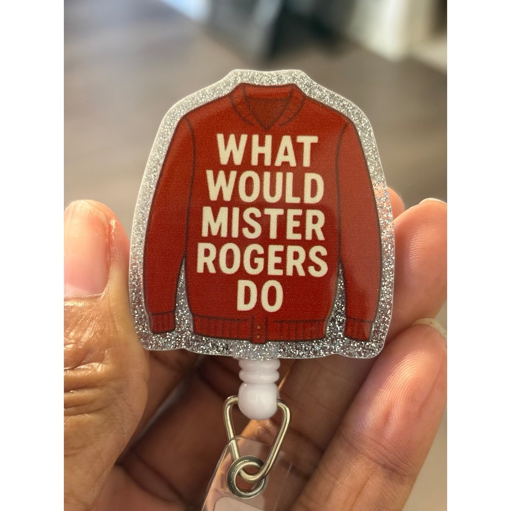 What Would Mister Rogers Do Retractable  Reel Red Sweater